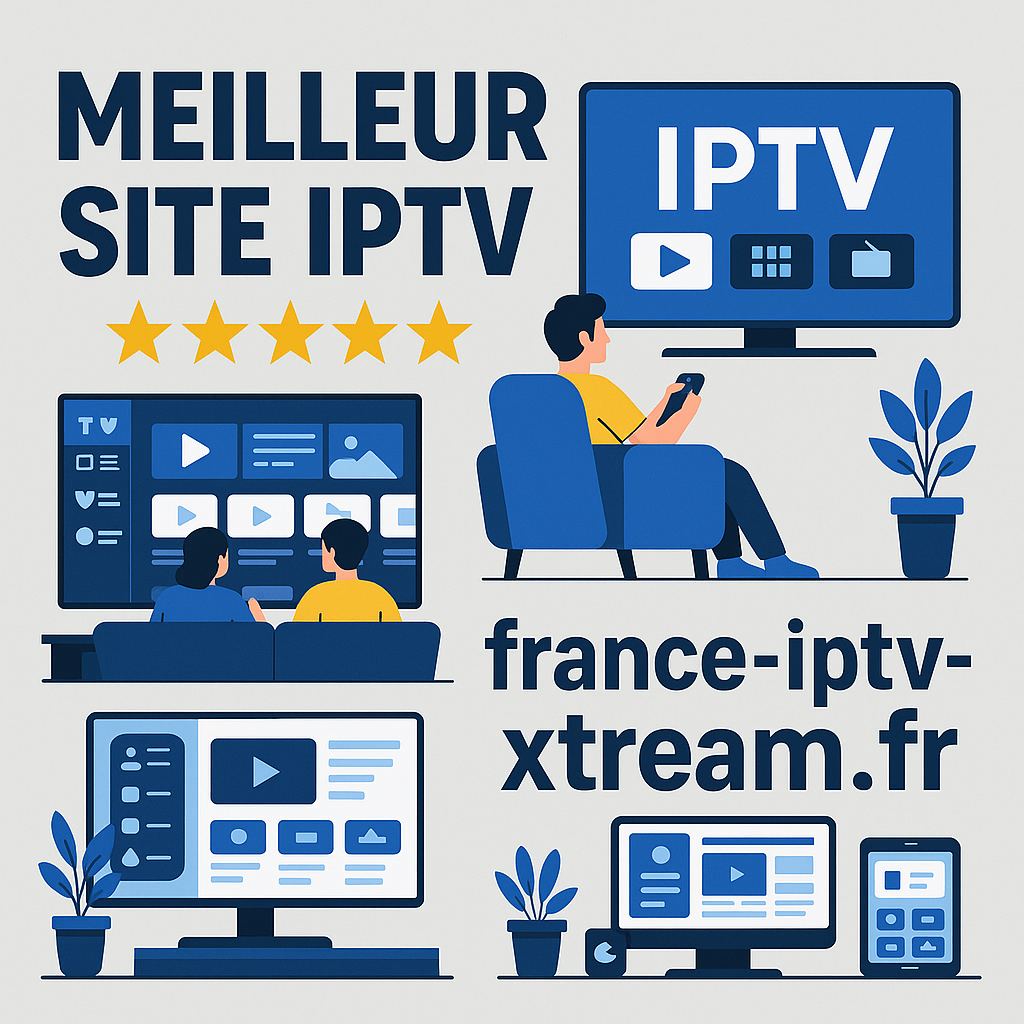 Meilleur site IPTV