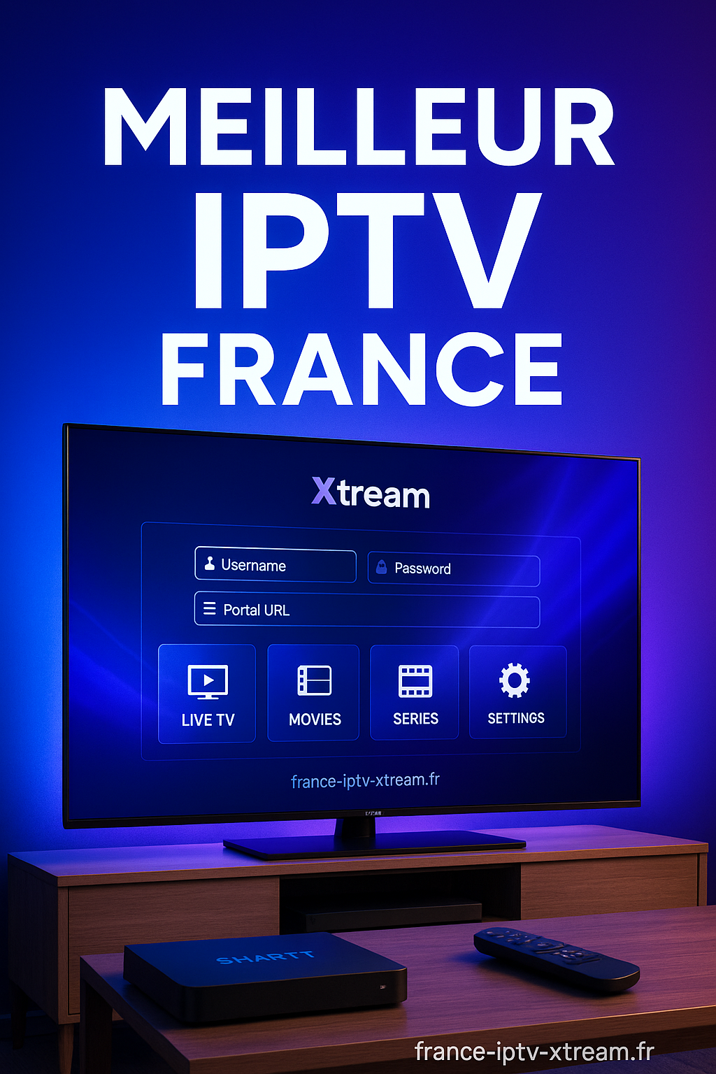 Meilleur IPTV France