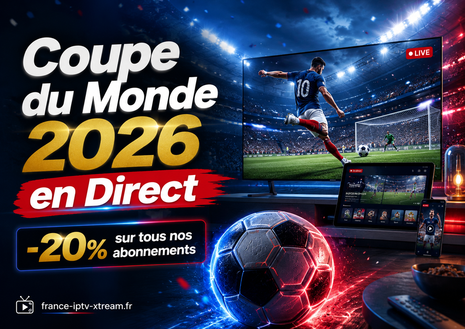 IPTV coupe du monde 2026