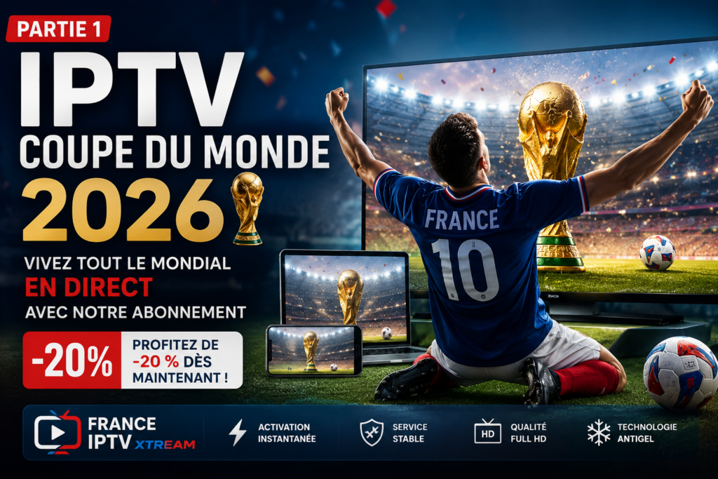 IPTV coupe du monde 2026
